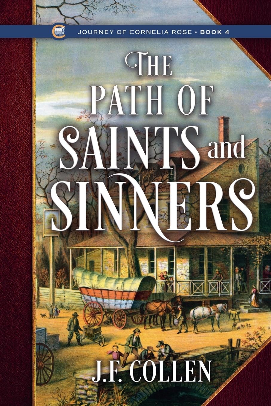 The Path of Saints and Sinners (Journey of Cornelia Rose)