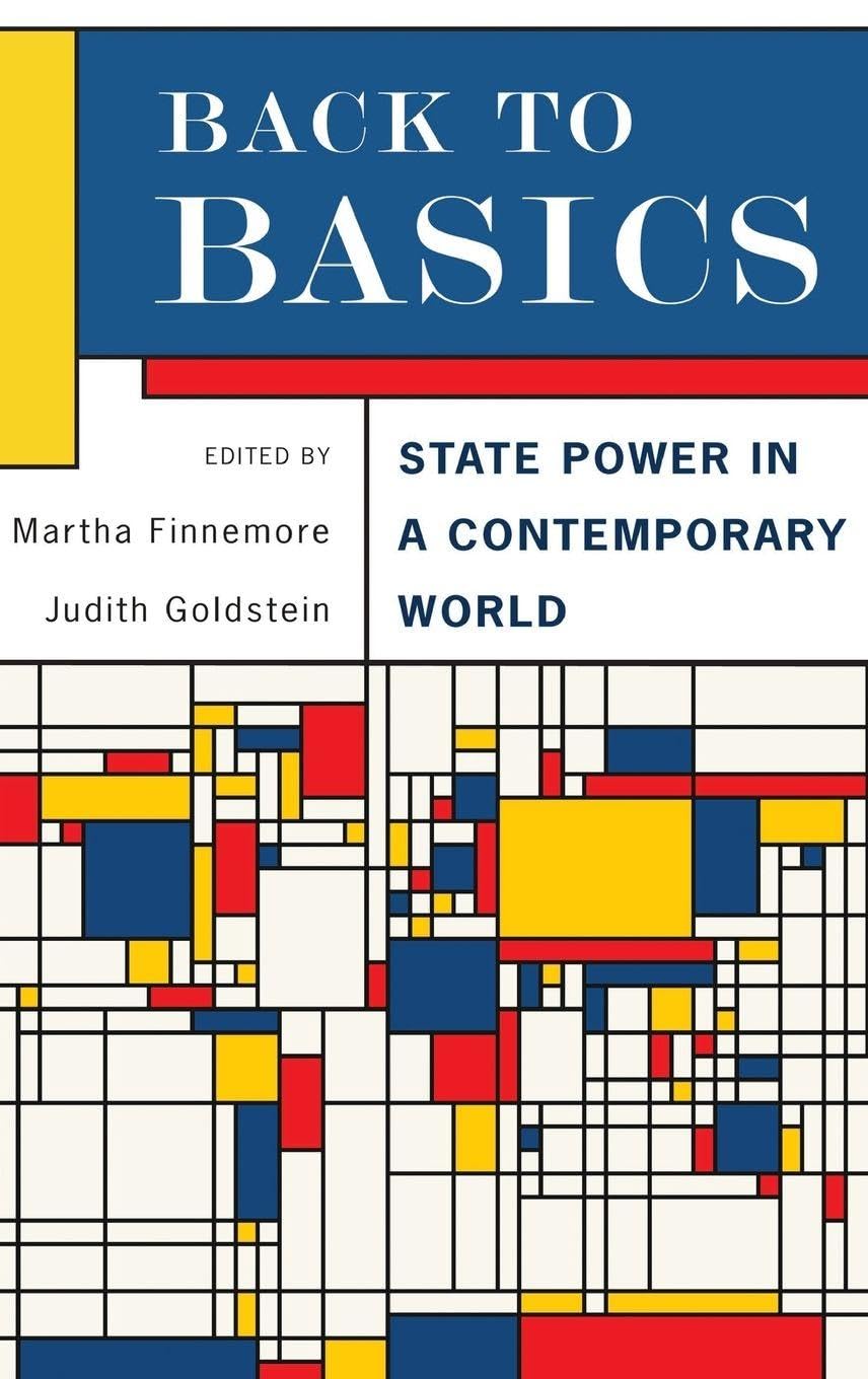 Back to Basics: State Power in a Contemporary World