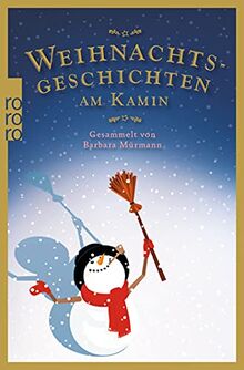 Weihnachtsgeschichten am Kamin 36: Gesammelt von Barbara Mürmann