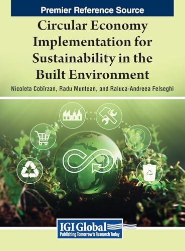 Circular Economy Implementation for Sustainability in the Built Environment