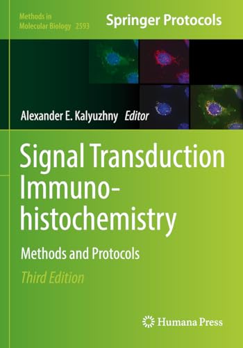 Signal Transduction Immunohistochemistry: Methods and Protocols (Methods in Molecular Biology, 2593, Band 2593)