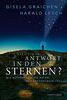Liegt die Antwort in den Sternen?: Wie Astrophysik die Rätsel der Archäologie löst | Das perfekte Geschenk für alle TerraX-Fans