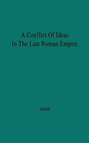 A Conflict of Ideas in the Late Roman Empire: The Clash Between the Senate and Valentinian I