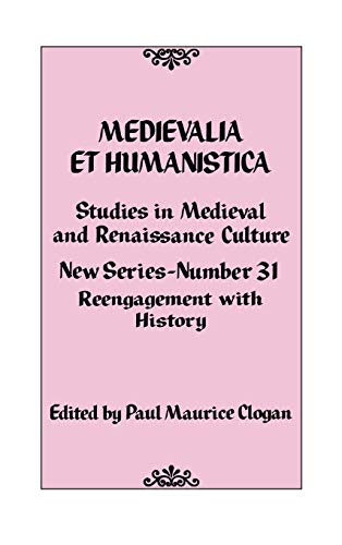 Medievalia et Humanistica No. 31: Studies in Medieval and Renaissance Culture (MEDIEVALIA ET HUMANISTICA NEW SERIES, Band 31)