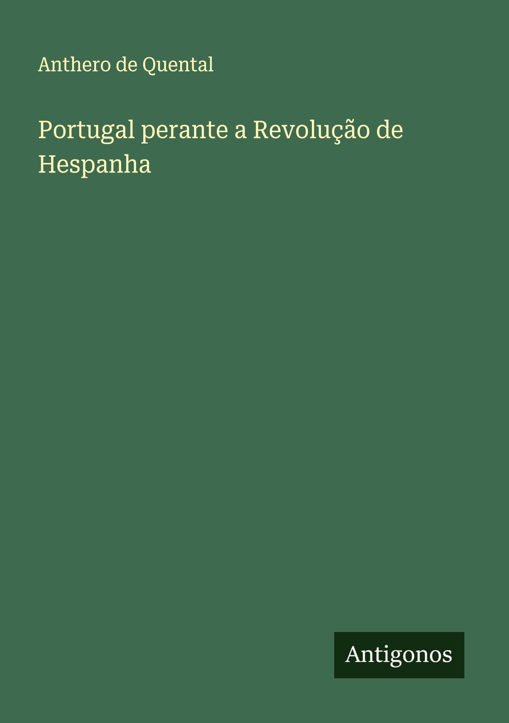 Portugal perante a Revolução de Hespanha