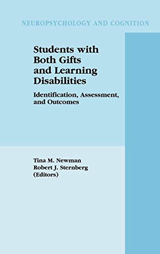 Students with Both Gifts and Learning Disabilities: Identification, Assessment, and Outcomes (Neuropsychology and Cognition, Band 25)