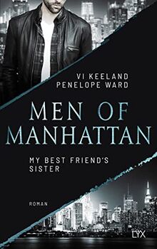 Men of Manhattan - My Best Friend's Sister (The Law of Opposites Attract, Band 2)