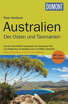 DuMont Reise-Handbuch Reiseführer Australien, Der Osten und Tasmanien: mit Extra-Reisekarte