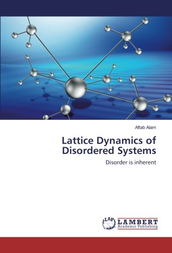 Lattice Dynamics of Disordered Systems: Disorder is inherent