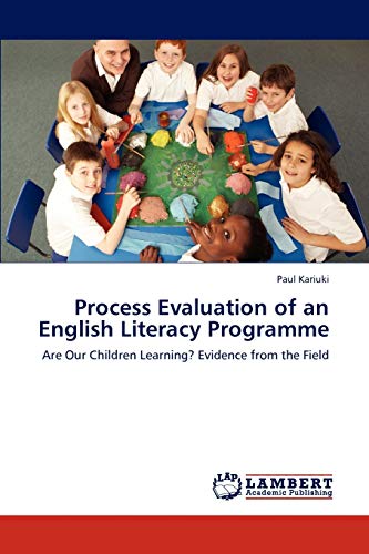 Process Evaluation of an English Literacy Programme: Are Our Children Learning? Evidence from the Field