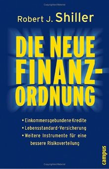 Die neue Finanzordnung: Einkommensgebundene Kredite - Lebensstandard-Versicherung - Weitere Instrumente für eine bessere Risikoverteilung