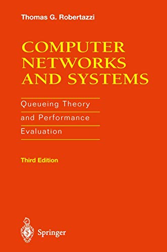 Computer Networks and Systems: Queueing Theory And Performance Evaluation