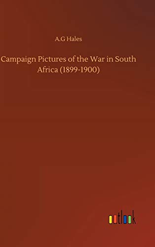 Campaign Pictures of the War in South Africa (1899-1900)
