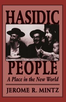 Hasidic People: A Place in the New World