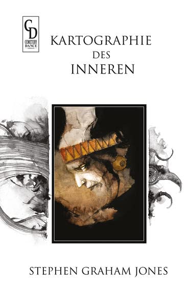 Kartographie des Inneren (Cemetery Dance Germany SELECT '22: erschienen im Buchheim Verlag)