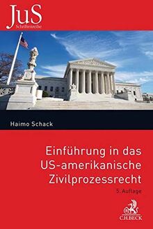 Einführung in das US-amerikanische Zivilprozessrecht