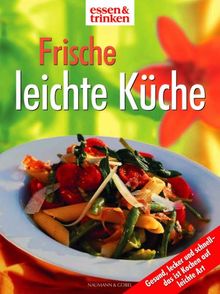 Frische leichte Küche. essen und trinken