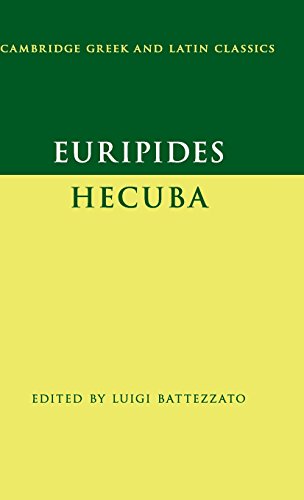 Luigi Battezzato Euripides, Hecuba (Cambridge Greek And Latin Classics)