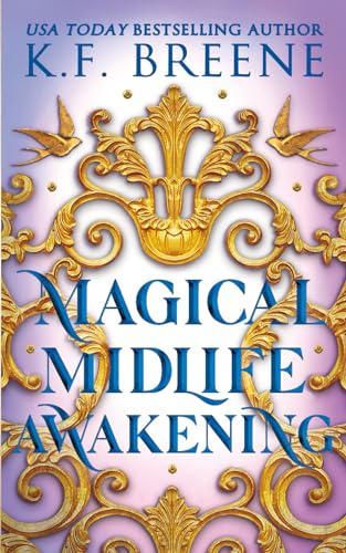 Magical Midlife Awakening (Leveling Up, Band 10)