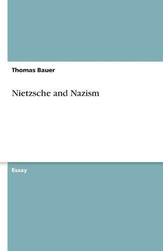 Nietzsche and Nazism