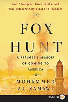 The Fox Hunt: A Refugee's Memoir of Coming to America