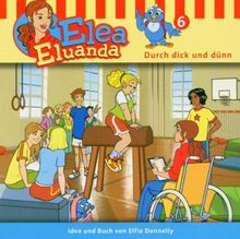 Elea Eluanda 6: Durch dick und dünn