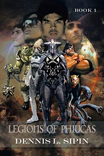 Legions of Phiucas: Book 1