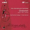 Mendelssohn: Die Oratorien (Paulus - Elias - Christus)