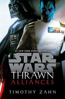 Thrawn: Alliances (Star Wars) (Star Wars: Thrawn, Band 2)