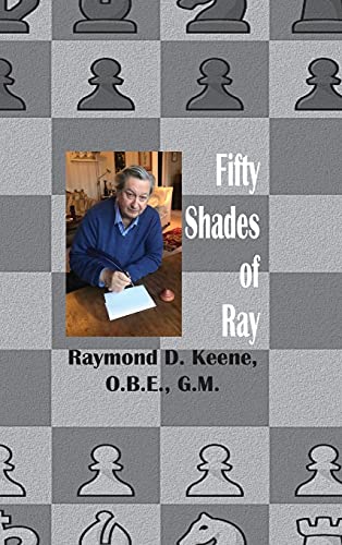 Fifty Shades of Ray: Chess in the year of the Coronavirus Pandemic