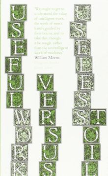 Useful Work v. Useless Toil (Penguin Great Ideas)