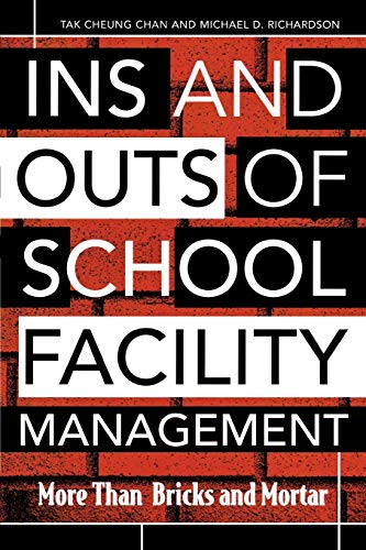 Ins and Outs of School Facility Management: More Than Bricks and Mortar