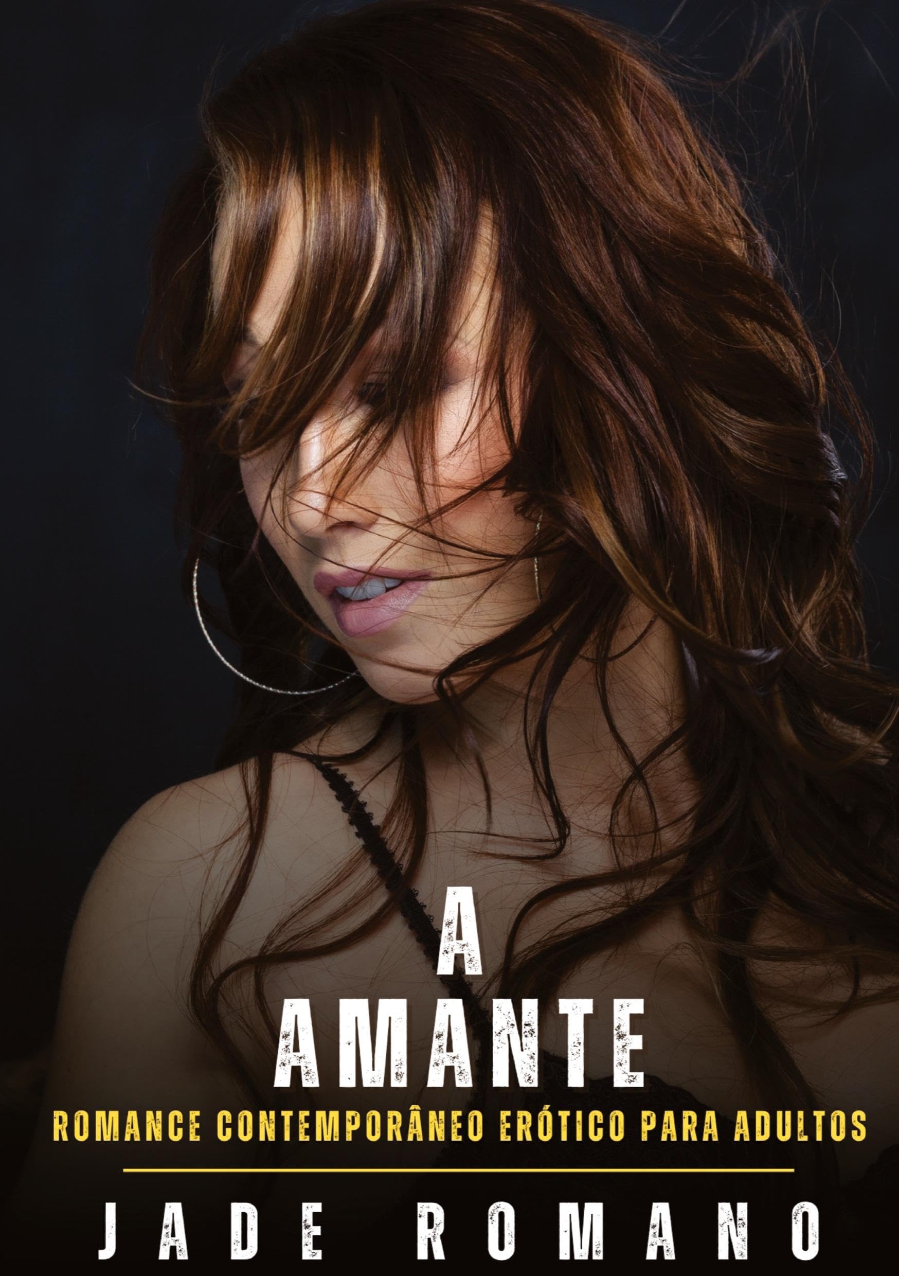 A Amante: Romance Contemporâneo Erótico para Adultos