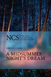 A Midsummer Night's Dream (The New Cambridge Shakespeare)