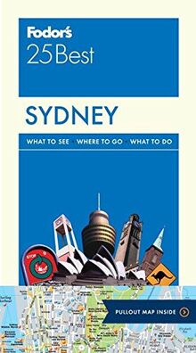 Fodor's Sydney 25 Best (Full-color Travel Guide, 6, Band 6) von Fodor's Travel Guides | Buch | Zustand sehr gut