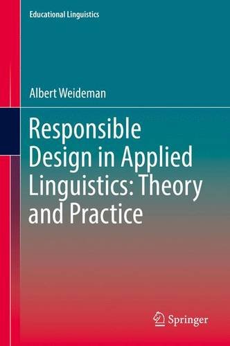 Responsible Design in Applied Linguistics: Theory and Practice (Educational Linguistics)