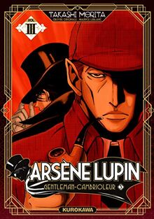 Arsène Lupin. Vol. 3. Arsène Lupin : gentleman-cambrioleur. Vol. 3