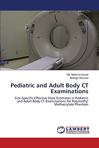 Pediatric and Adult Body CT Examinations: Size-Specific Effective Dose Estimates in Pediatric and Adult Body CT Examinations for Polymethyl Methacrylate Phantom