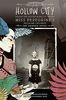 Hollow City: The Graphic Novel: The Second Novel of Miss Peregrine's Peculiar Children (Miss Peregrine's Peculiar Children: The Graphic Novel, Band 2)