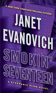 Smokin' Seventeen: A Stephanie Plum Novel