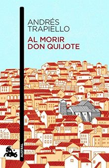 Al morir Don Quijote (Narrativa)