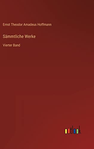 Sämmtliche Werke: Vierter Band
