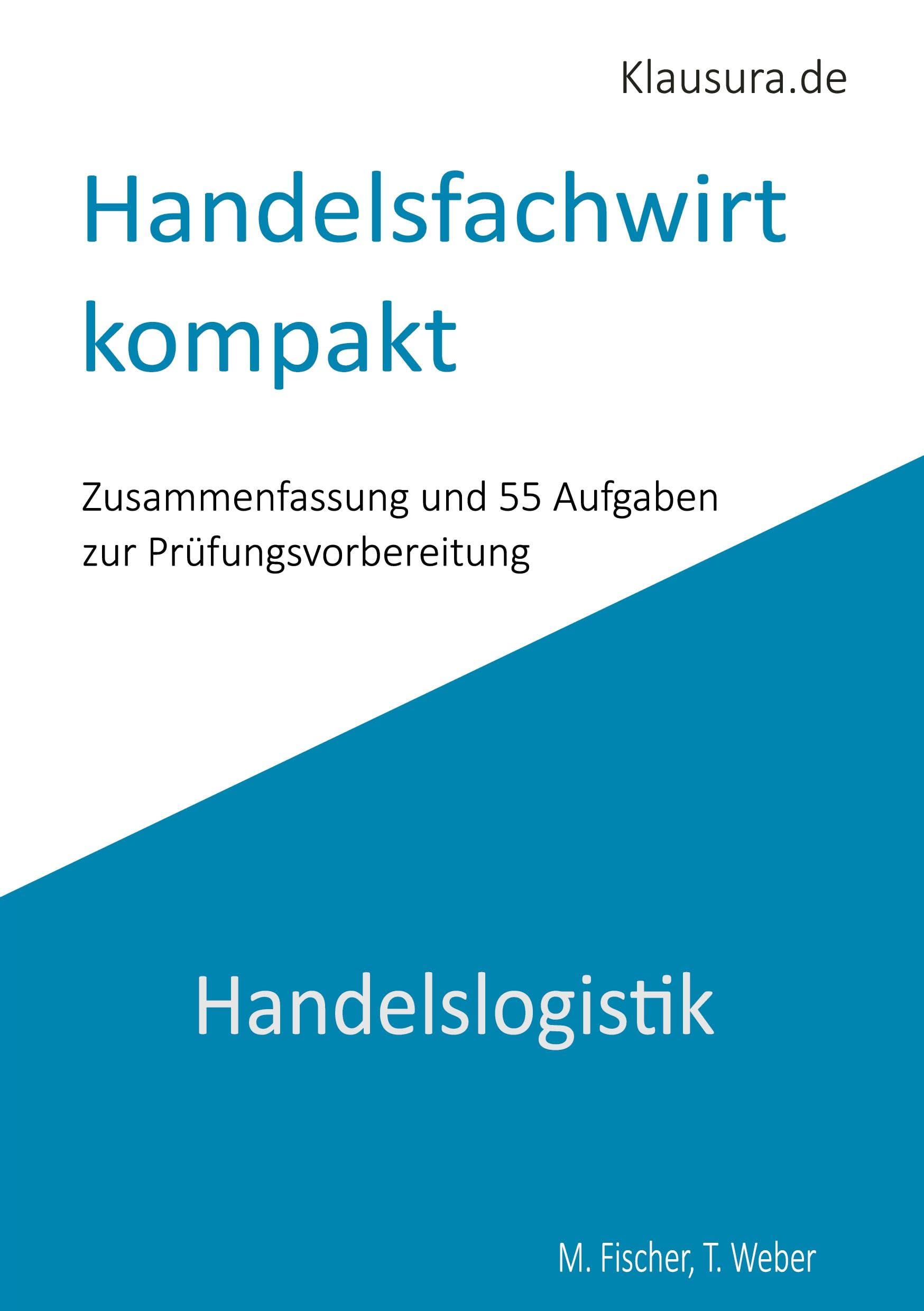 Handelsfachwirt kompakt: Handelslogistik