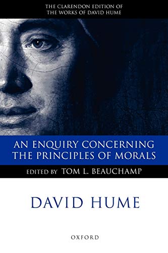 An Enquiry concerning the Principles of Morals: A Critical Edition (Clarendon Edition of the Works of David Hume) (The Clarendon Edition of the Works of David Hume)