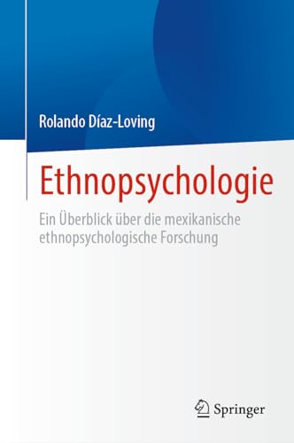 Ethnopsychologie: Ein Überblick über die mexikanische ethnopsychologische Forschung