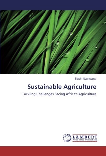 Sustainable Agriculture: Tackling Challenges Facing Africa's Agriculture