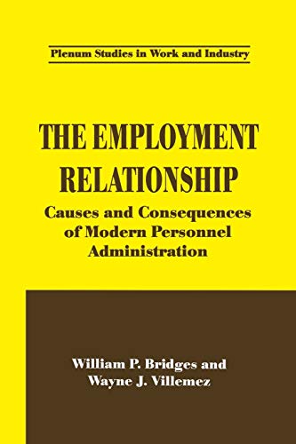 The Employment Relationship: Causes And Consequences Of Modern Personnel Administration (Springer Studies in Work and Industry)