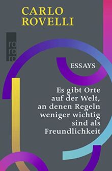 Es gibt Orte auf der Welt, an denen Regeln weniger wichtig sind als Freundlichkeit: Essays