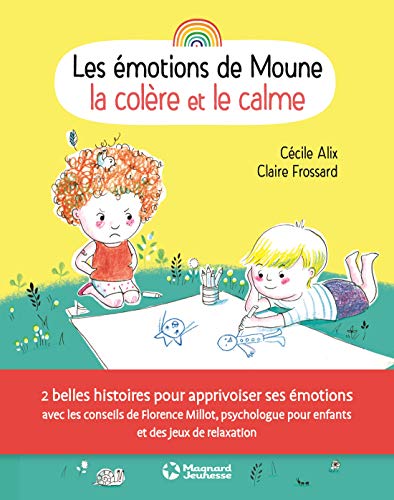 Les émotions De Moune : La Colère Et Le Calme