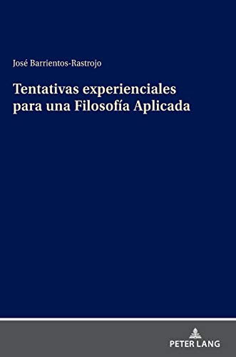 Tentativas experienciales para una Filosofía Aplicada